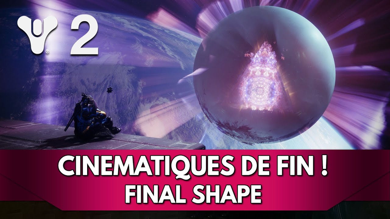 Destiny 2 FR Final Shape : Cinématiques (VF) de Fin de l'Arc Ténèbres & Lumière !