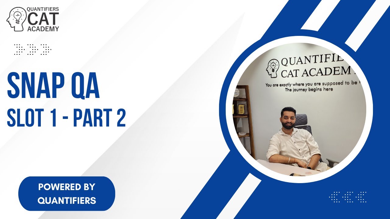 SNAP 2024 QA SLOT 1 Part 2 detailed solutions