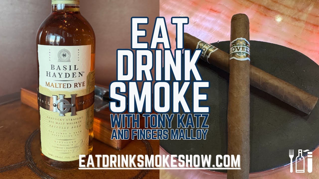 Lovely No. 162 and Basil Hayden Malted Rye - Eat Drink Smoke Podcast