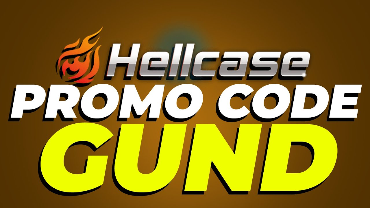 🔥 Hellcase Promo Code 2025: GUND 🔥 Best Hellcase Promo Code + Free Balance
