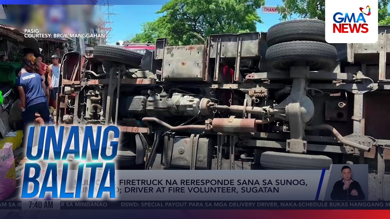 Huli-cam - Firetruck na reresponde sana sa sunog sa Pasig, tumagilid | Unang Balita