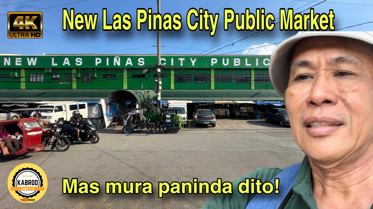 4K | NEW LAS PINAS CITY PUBLIC MARKET SA ZAPOTE