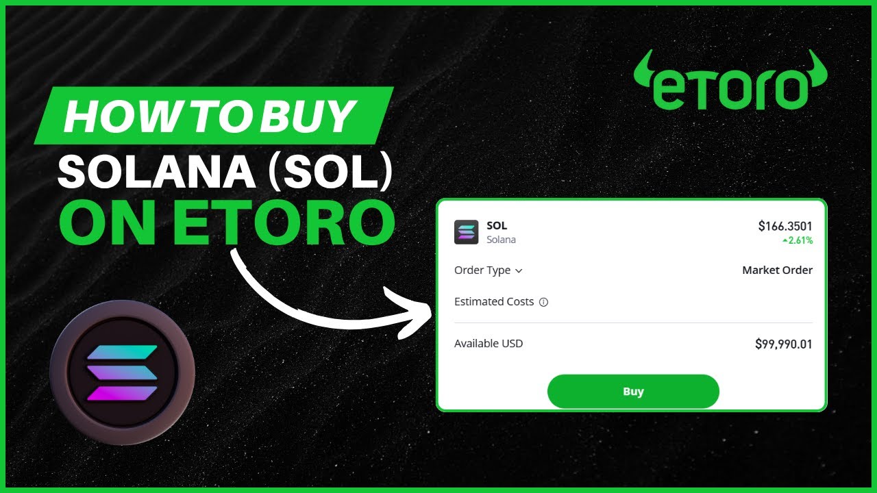 How to Buy Solana (SOL) on eToro &ndash; Step-by-Step Guide