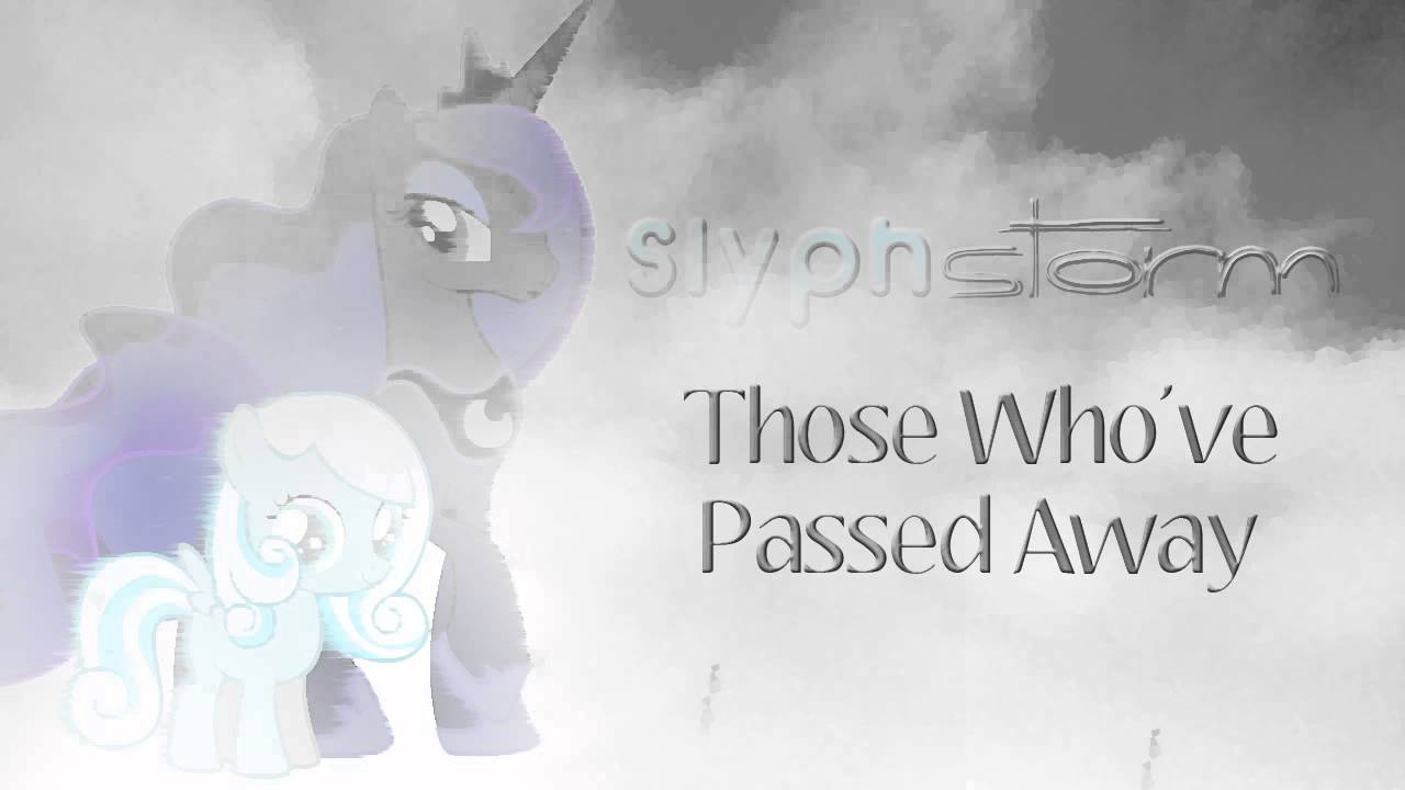 Those Who've Passed Away - SlyphStorm