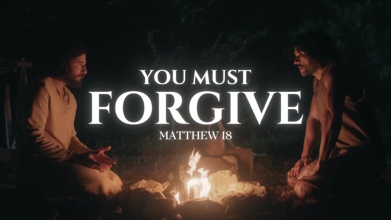 Jesus Wants You To Forgive. | Matthew 18
