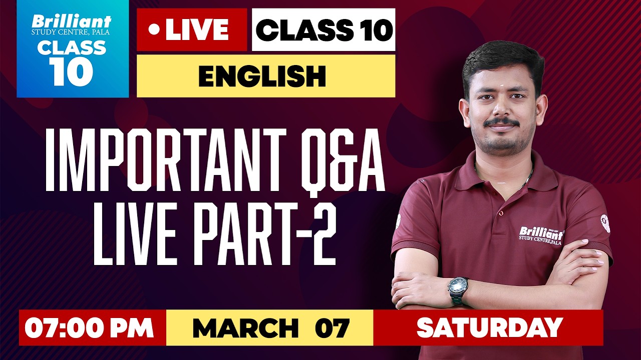 LIVE: Class 10 English | Important Questions & Answers LIVE PART 2 | Brilliant Pala @ 7 PM