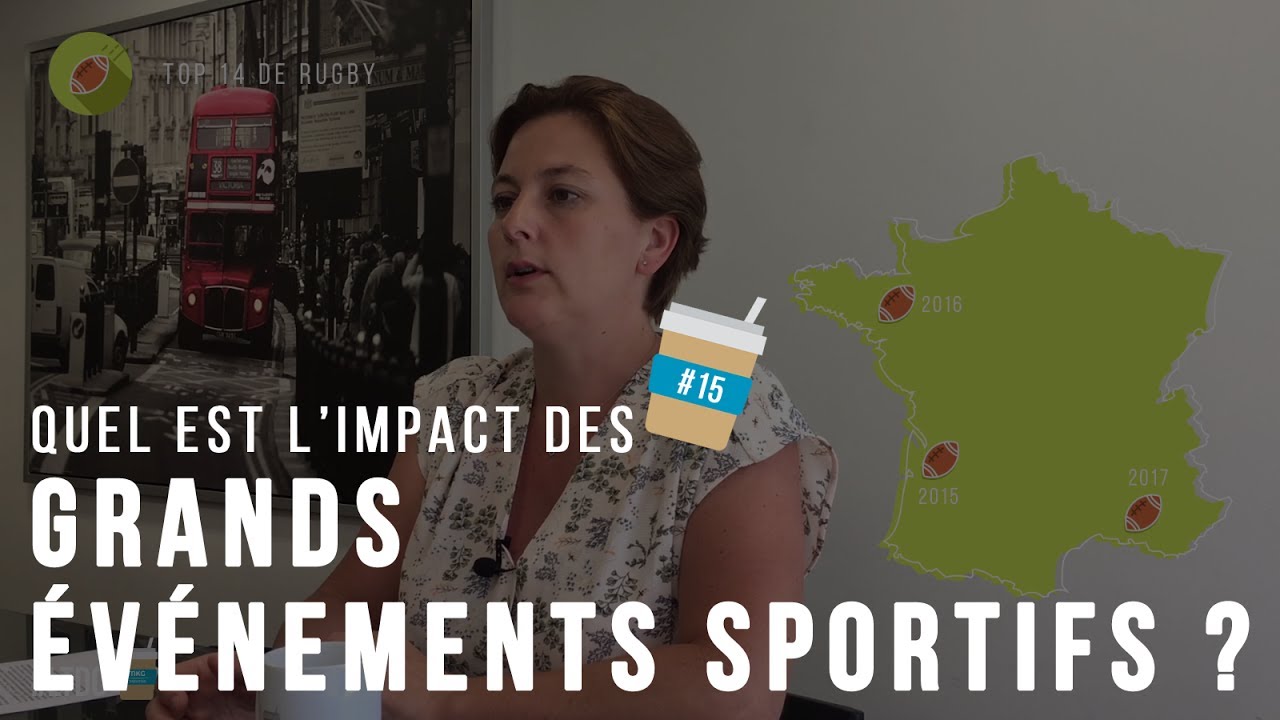 #15 Quel est l'impact des grands événements sportifs ? #LTDC