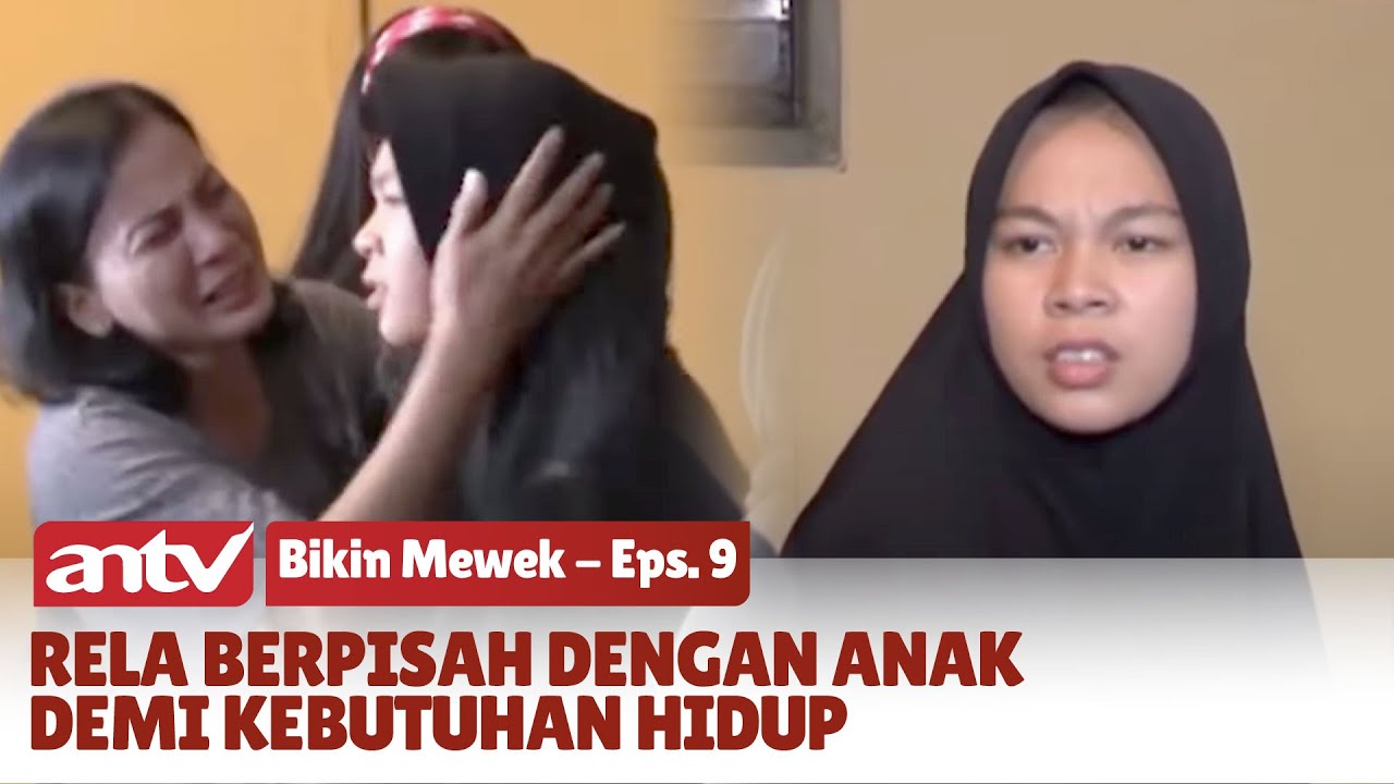Terenyuh, Kerinduan Seorang Ibu untuk Bertemu Buah Hatinya | Bikin Mewek Eps 9