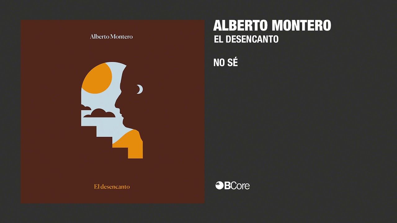 Alberto Montero - No sé