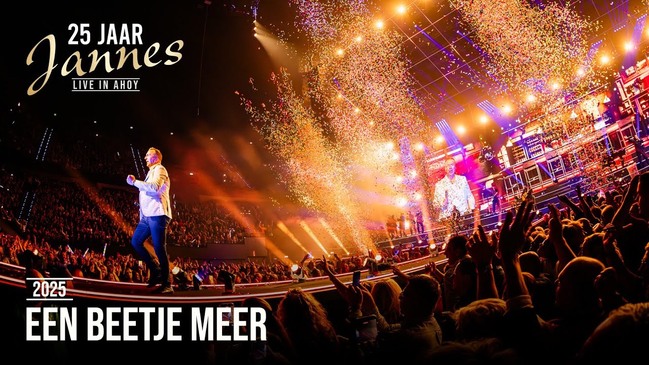 25 jaar Jannes, live in Ahoy | Een Beetje Meer  