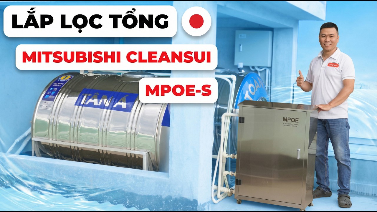 Lắp lọc tổng Mitsubishi Cleansui MPOE-S tại công trình | HUGA
