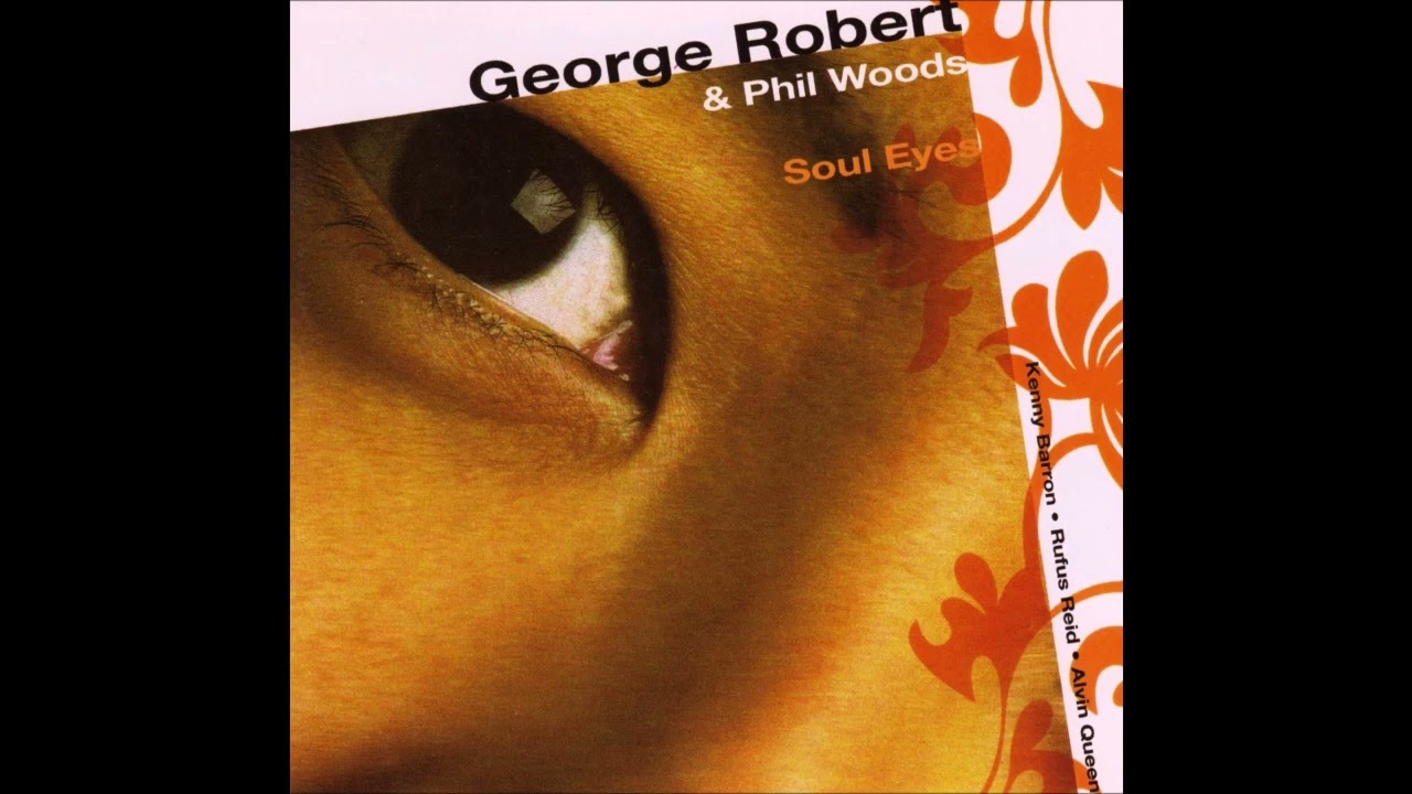 Kenny Barron Trio Live - I'm Confessin' (2000) - George Robert & Phil Woods Quintet 'Soul Eyes'