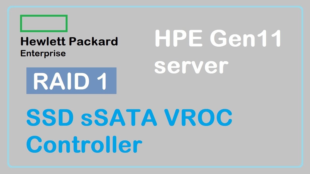 RAID 1 Configuration on ML110 Gen11 - SSD SATA