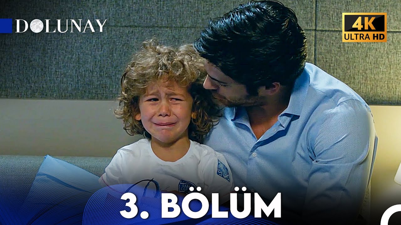 Dolunay 3. B&ouml;l&uuml;m (4K ULTRA HD)