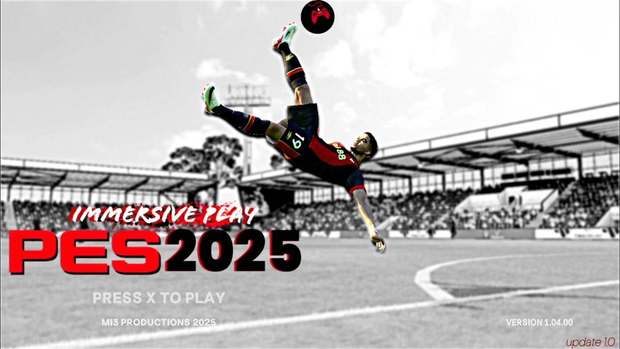 PES 2017 IMMERSIVE PLAY : PES 2025 | UPDATE 1.0 SEASON 2026