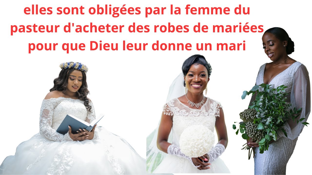 ELLES SONT OBLIGEES D ACHETER DES ROBES DE MARIEES  POUR QUE DIEU LEUR DONNE UN MARI