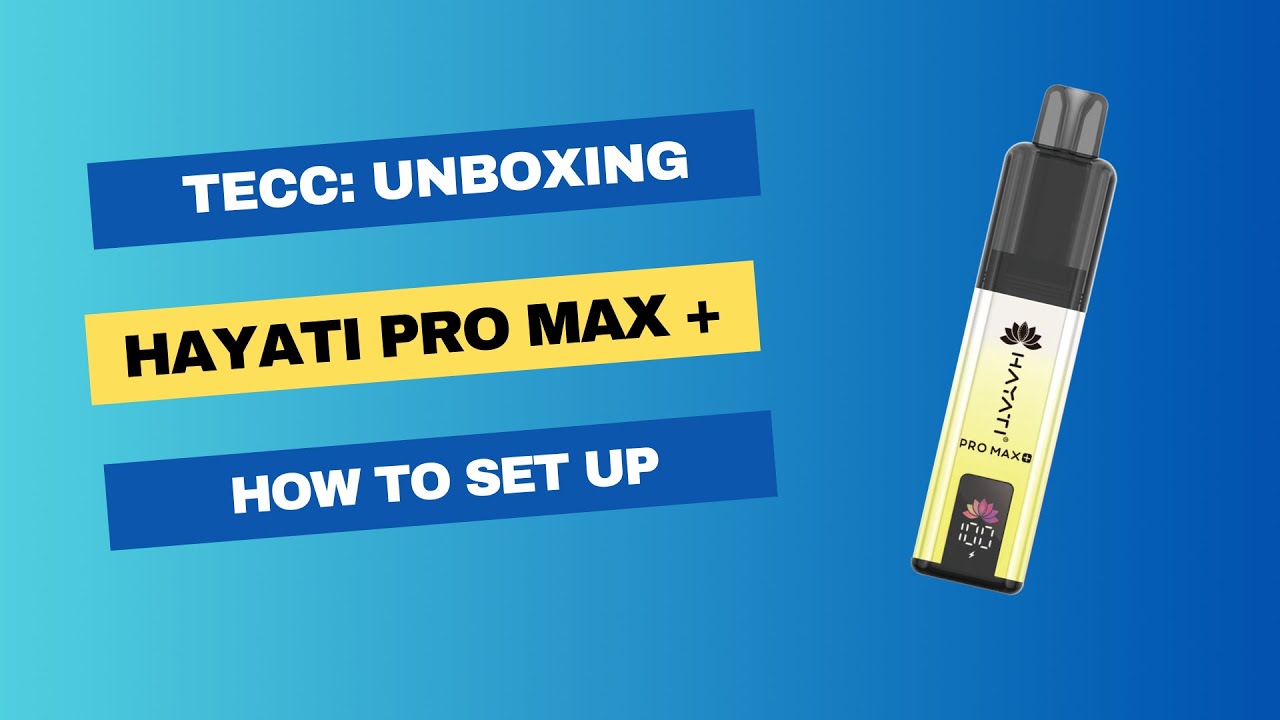Hayati Pro Max Plus Setup Guide | Best Vape for Beginners?