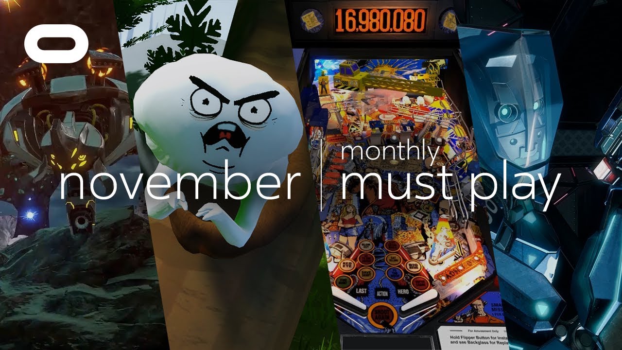 Monthly Must Play: November | Best VR Games | Oculus Rift