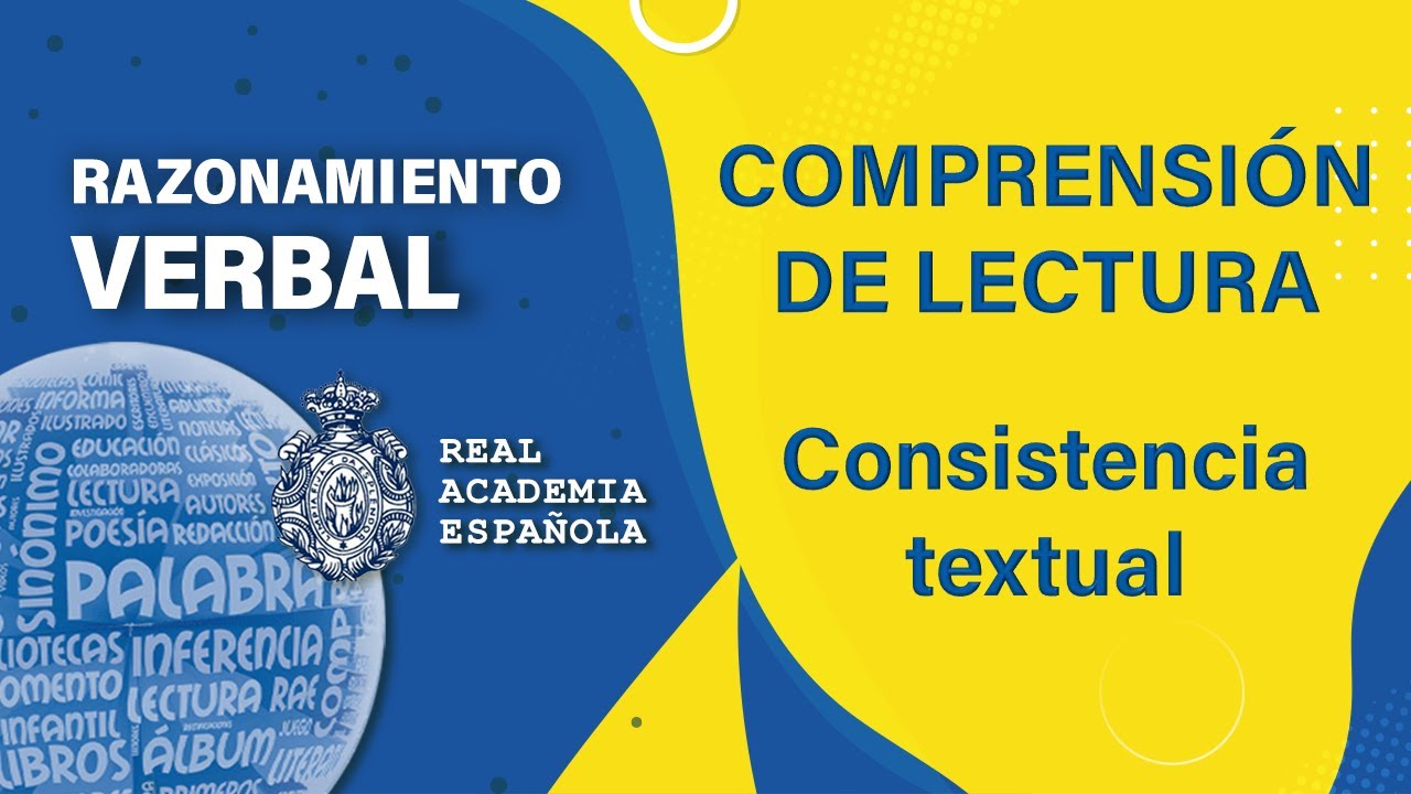 📚 𝑹𝑨𝒁𝑶𝑵𝑨𝑴𝑰𝑬𝑵𝑻𝑶 𝑽𝑬𝑹𝑩𝑨𝑳 🔹 𝑪𝒐𝒎𝒑𝒓𝒆𝒏𝒔𝒊&oacute;𝒏 𝒅𝒆 𝑳𝒆𝒄𝒕𝒖𝒓𝒂: 𝑪𝒐𝒏𝒔𝒊𝒔𝒕𝒆𝒏𝒄𝒊𝒂 𝒕𝒆𝒙𝒕𝒖𝒂𝒍 🔸