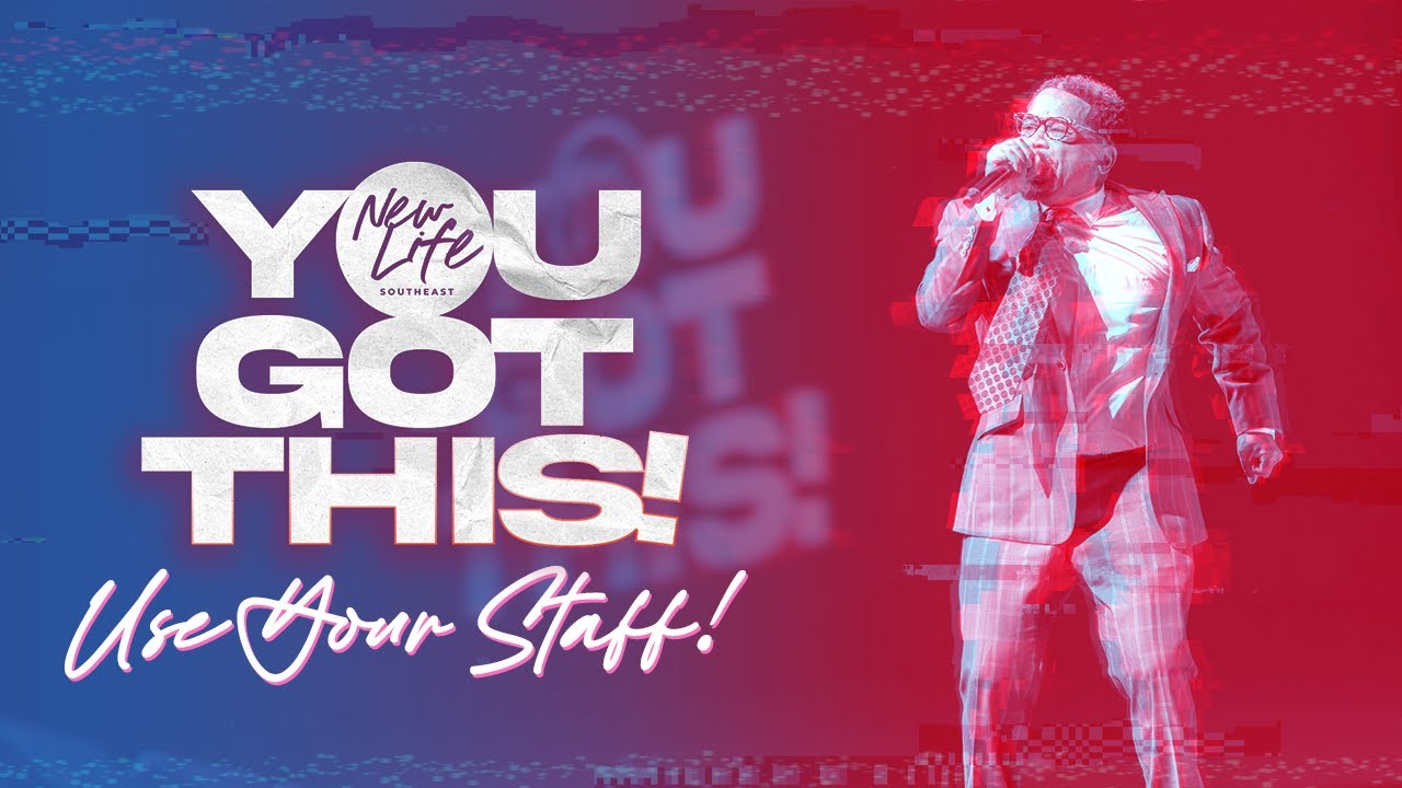 You Got This! | Use Your Staff! | Pastor John F. Hannah