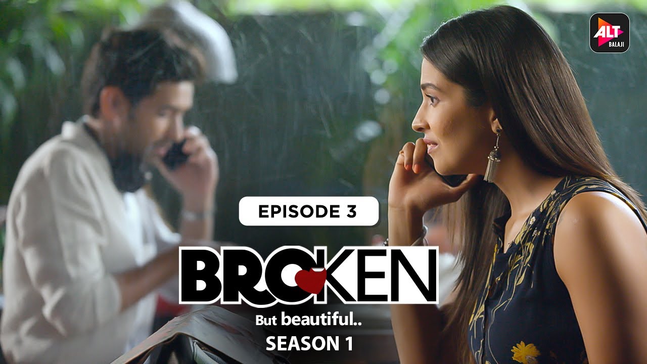 Broken But Beautiful | Season 1| Episode 03 | Vikrant Massey | Harleen Sethi | @Kutingg