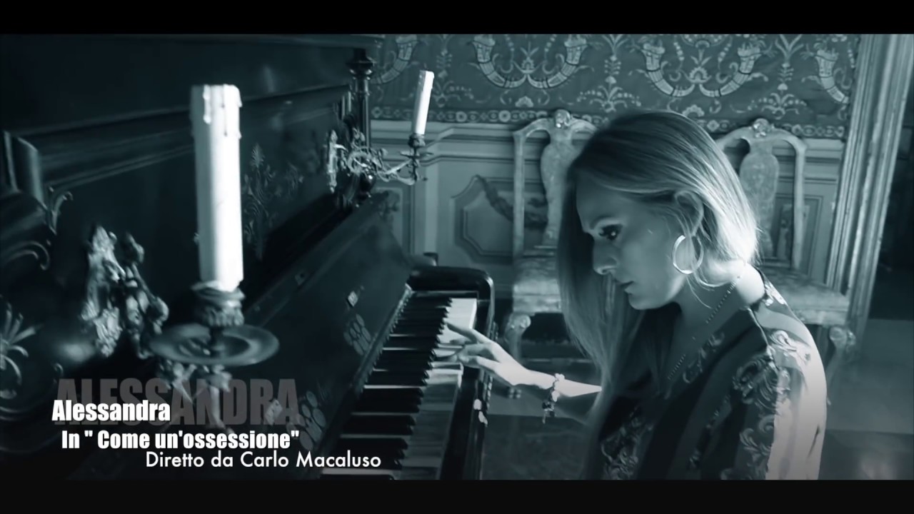 Alessandra - Come Un'Ossessione VIDEO UFFICIALE 2018