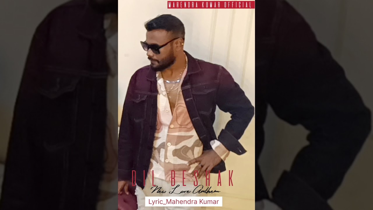 Dil Beshak | Mahendra Kumar | Love Romantic Song | Love Status | 