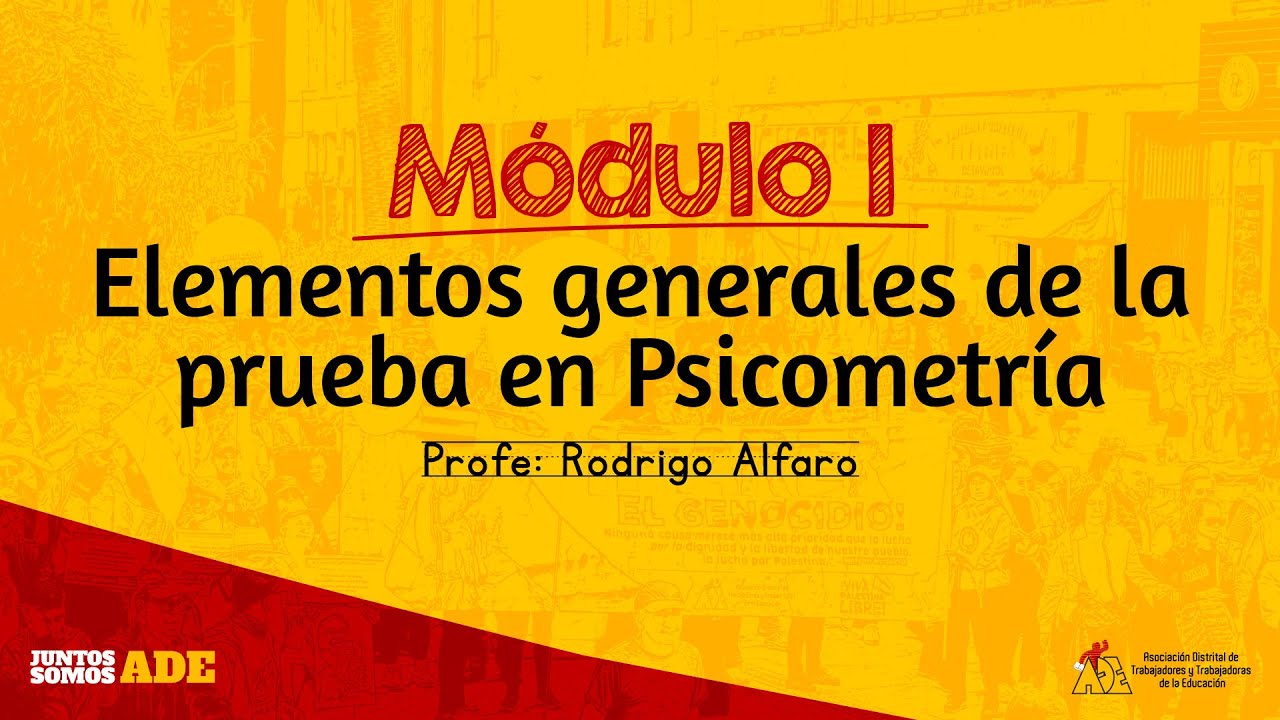 Modulo 1 - Elementos generales de la prueba en psicometría - ADE