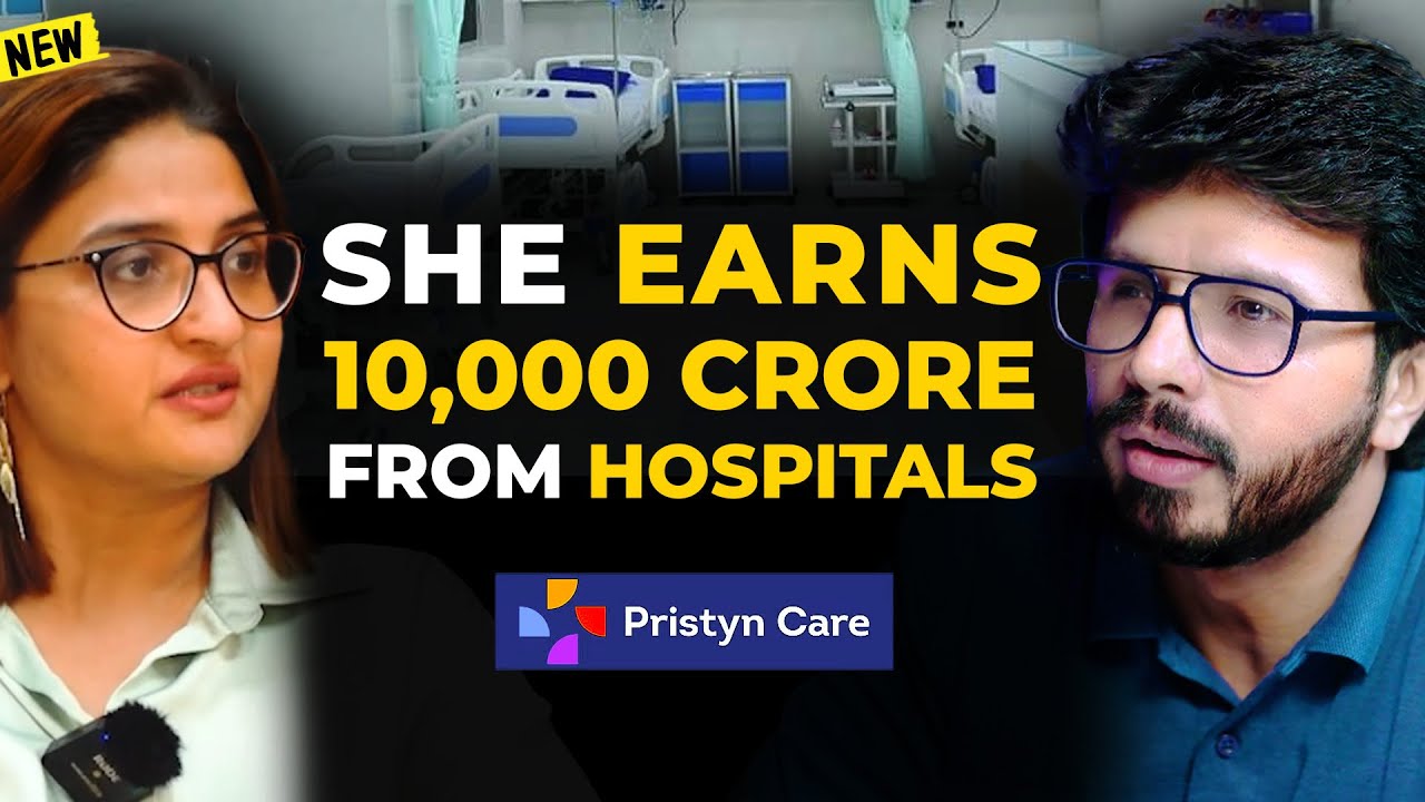 Dr. Garima On Building 10000 Crore Hospital Business - Shocking Pristyn Care Growth Story