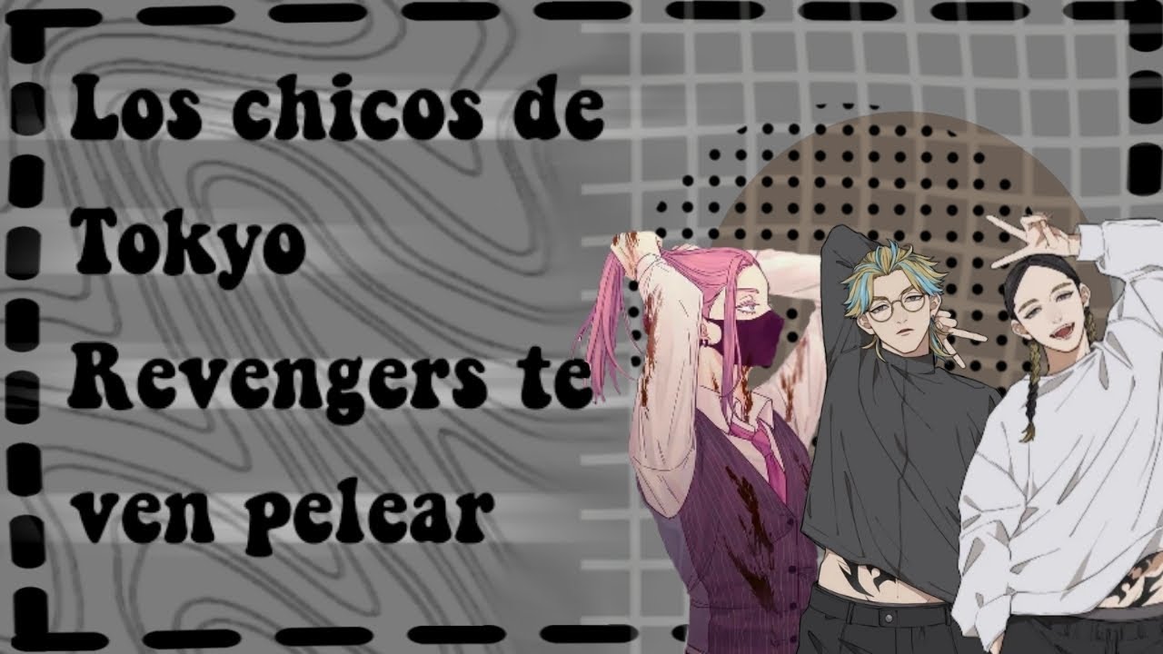 Los chicos de Tokyo Revengers te ven pelear parte 2!