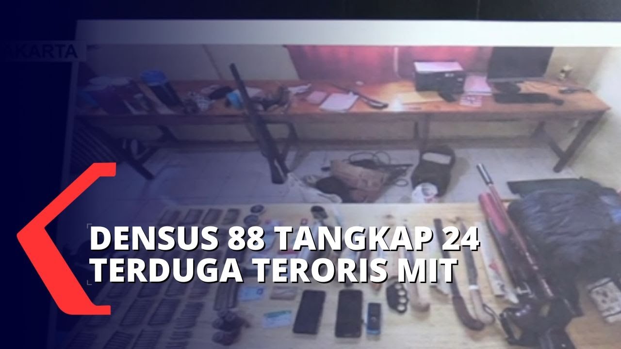 Ucap Sumpah Setia pada ISIS, Densus 88 Tangkap 24 Teroris Jaringan MIT di Tiga Lokasi Berbeda!