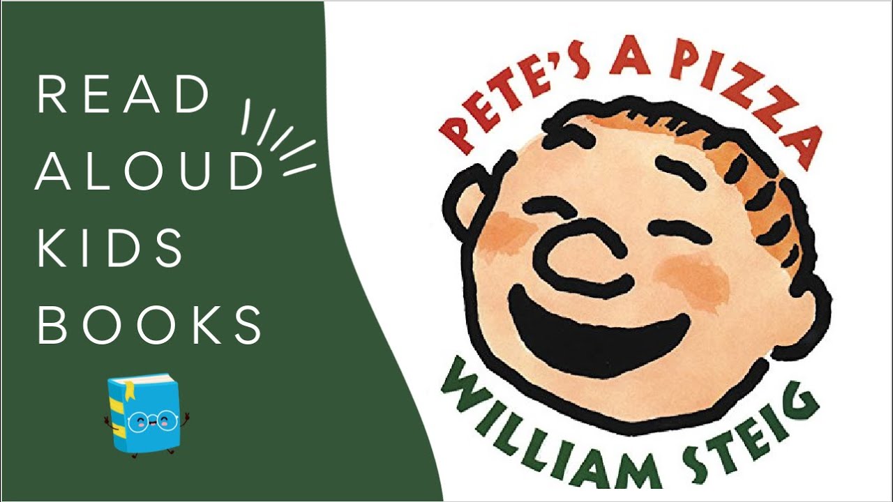 PETE'S A PIZZA | Kids Book Read Aloud