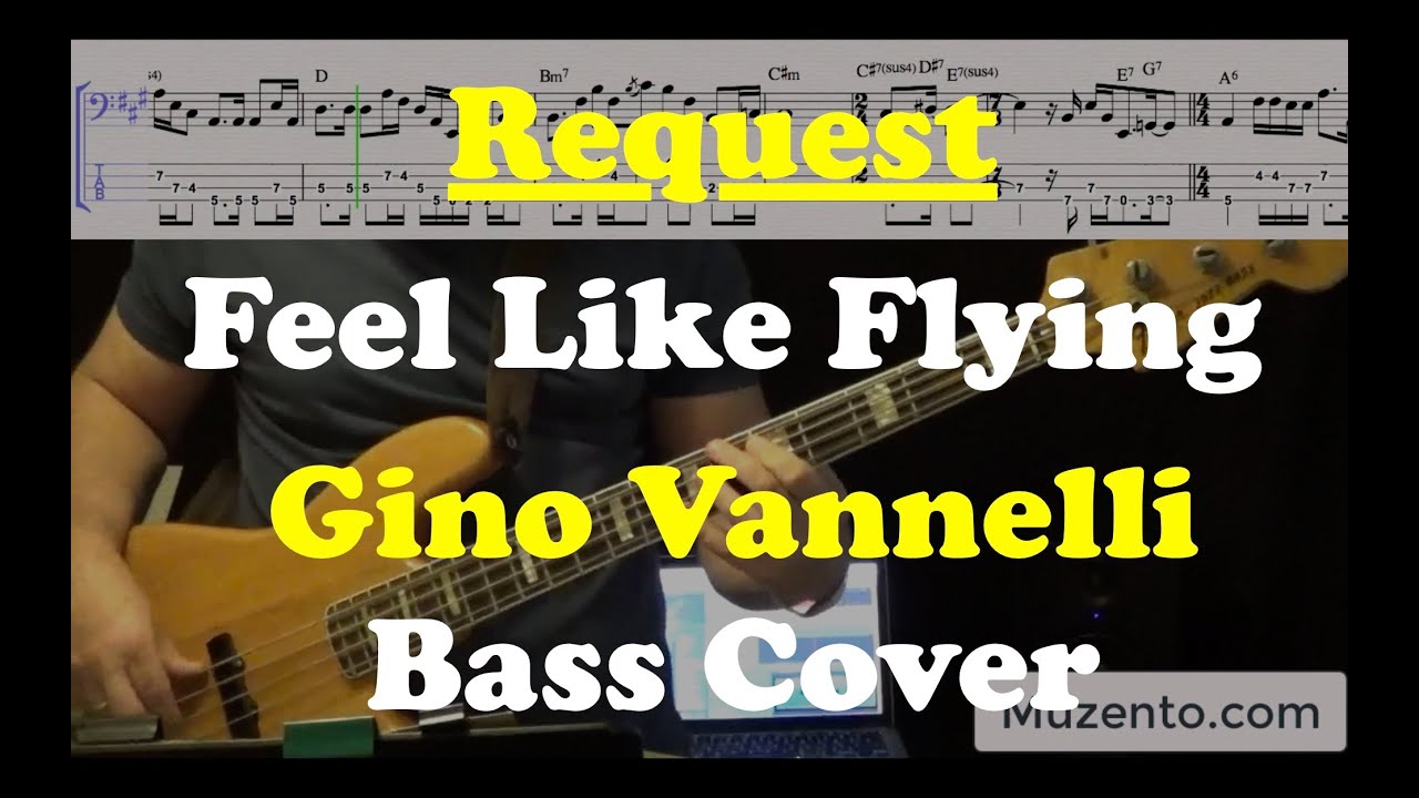 Feel Like Flying - Gino Vannelli - Bass Cover - Request