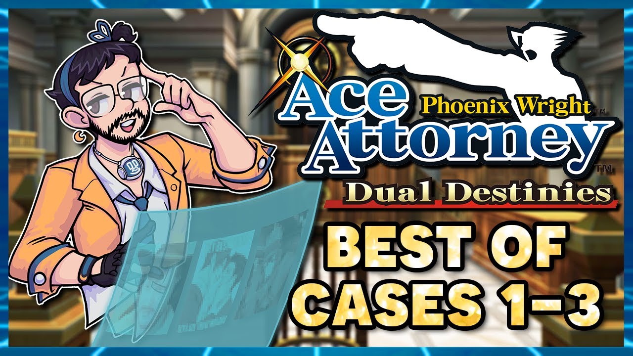 135 Minutes of Ace Attorney Dual Destinies with an Actual Lawyer to make you say 