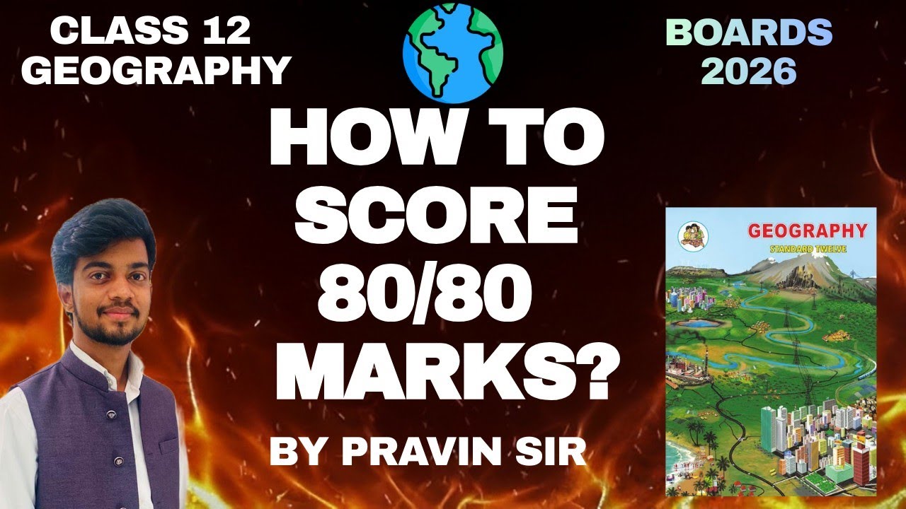HOW TO SCORE 80/80 IN CLASS 12 GEOGRAPHY? BY PRAVIN SIR #geography #hsc #boards #studytips