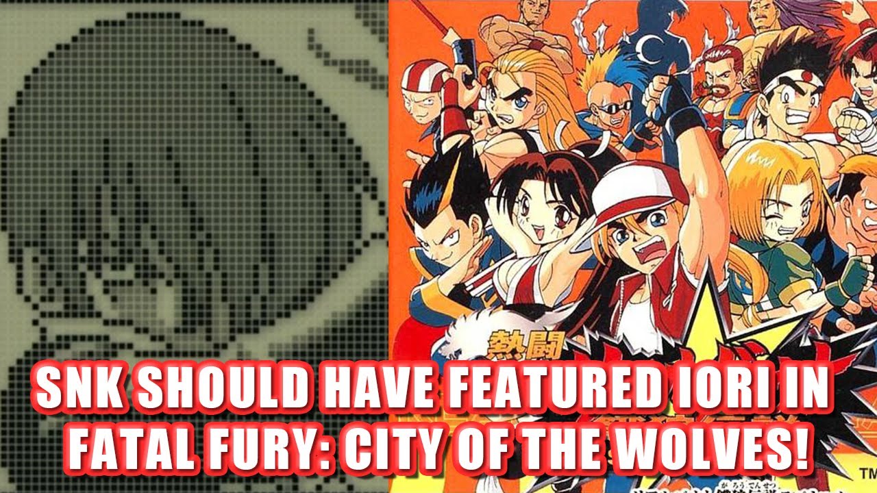 SNK SHOULD HAVE FEATURED IORI IN FATAL FURY: CITY OF THE WOLVES INSTEAD OF RONALDO AND SALVATORE!