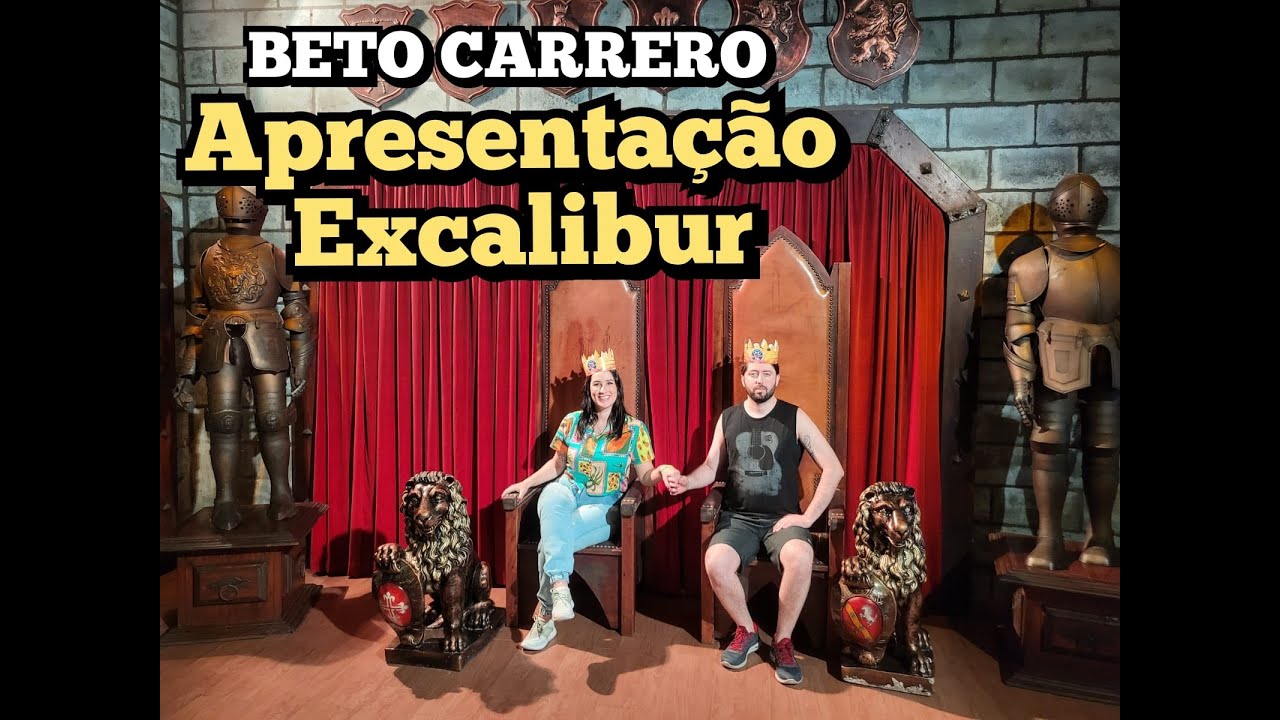 BETO CARRERO APRESENTAÇÃO EXCALIBUR