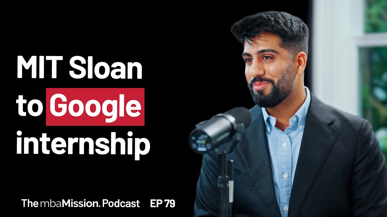 How to Land Your Dream MBA Internship | Ep 79