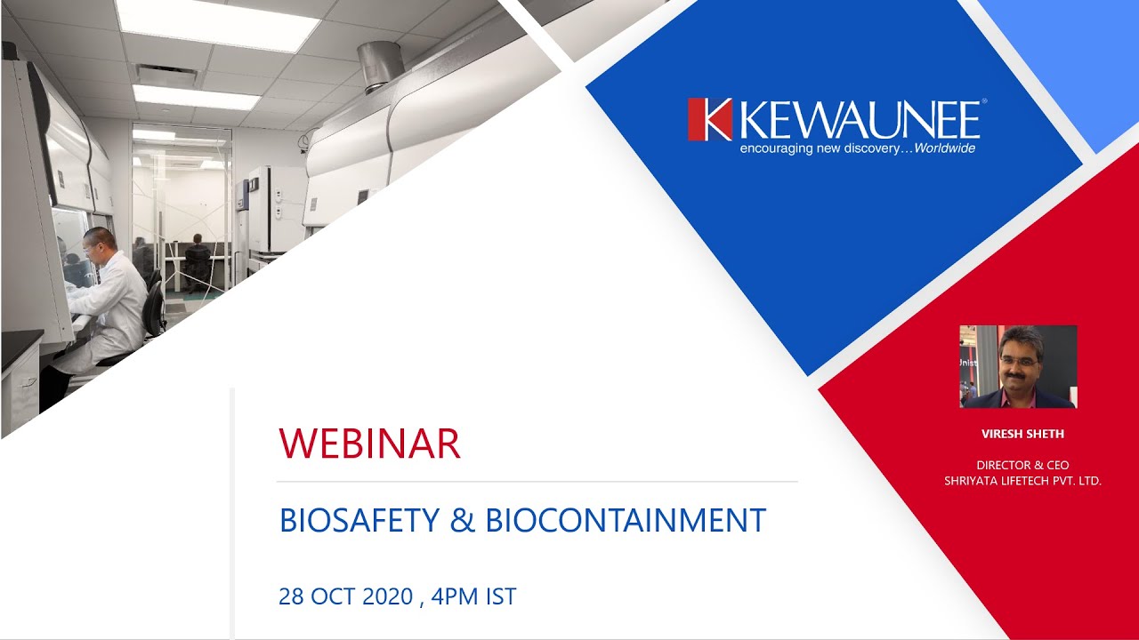 Biosafety & Biocontainment – A discussion on Basics, Facility Design & Operational Requirements