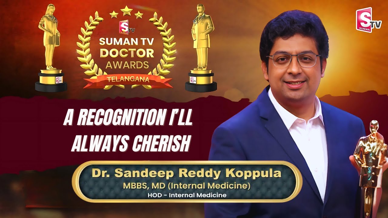 Dr. Sandeep Reddy Koppula |  SumanTV Doctor Awards 2025 | Excellence in  Internal Medicine | SumanTV