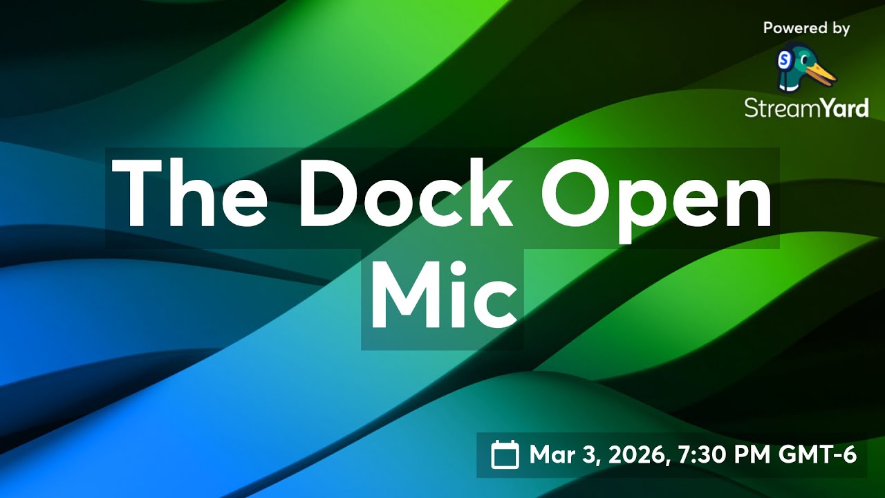 The Dock Open Mic