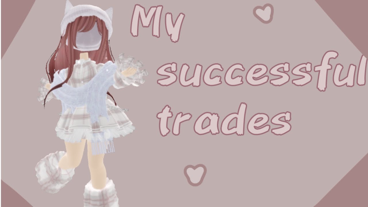 My successful trades in Royale high! (Roblox)