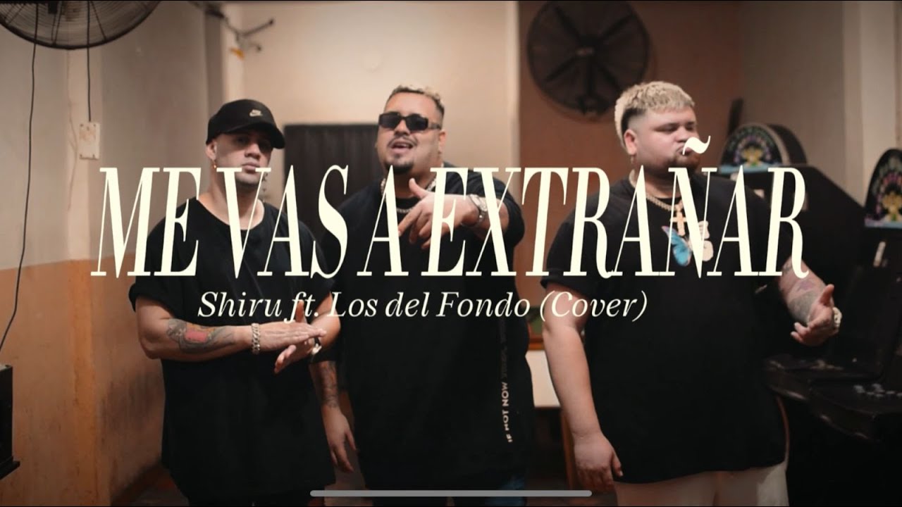 Me vas a Extrañar - Shiru ft. Darch &  Sulin (Los del Fondo) Cover Magoman