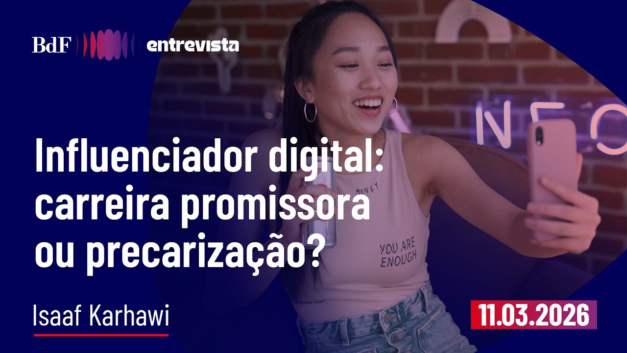 '53% dos influenciadores digitais dependem de trabalho CLT' | BdF Entrevista Isaaf Karhawi