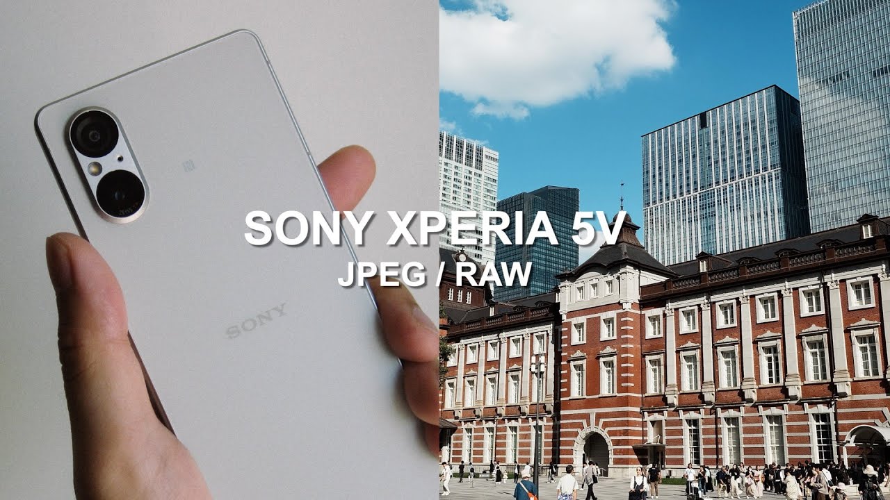 SONY XPERIA 5V | JPEG & RAW