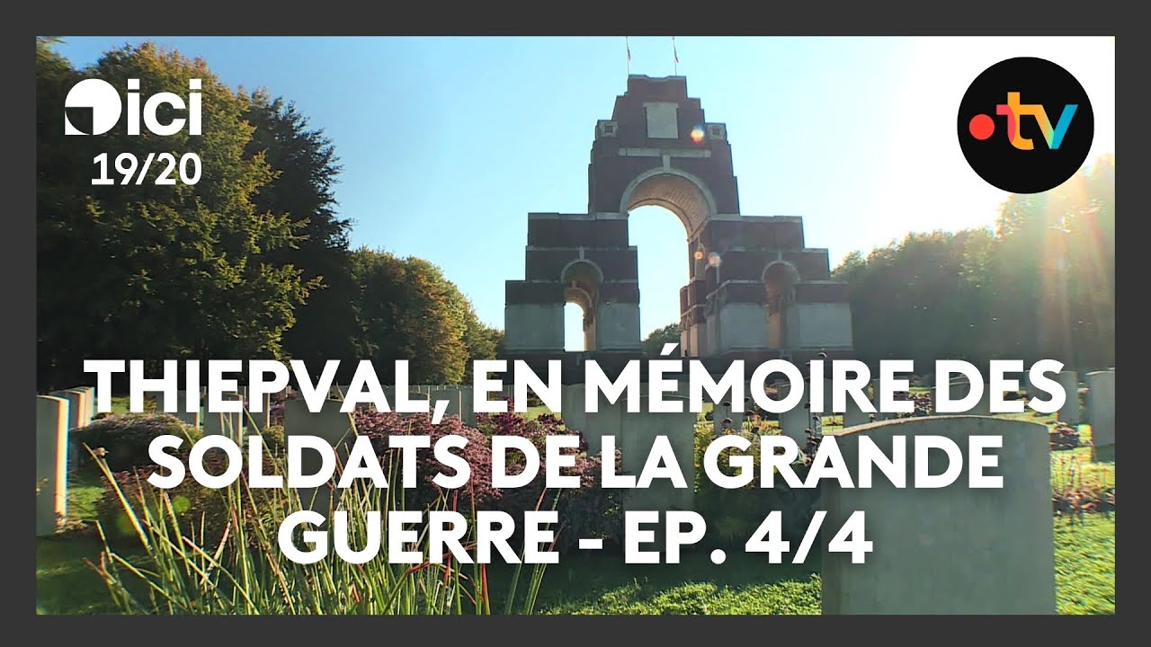 Thiepval, en m&eacute;moire des soldats de la Grande Guerre - Ep. 4/4