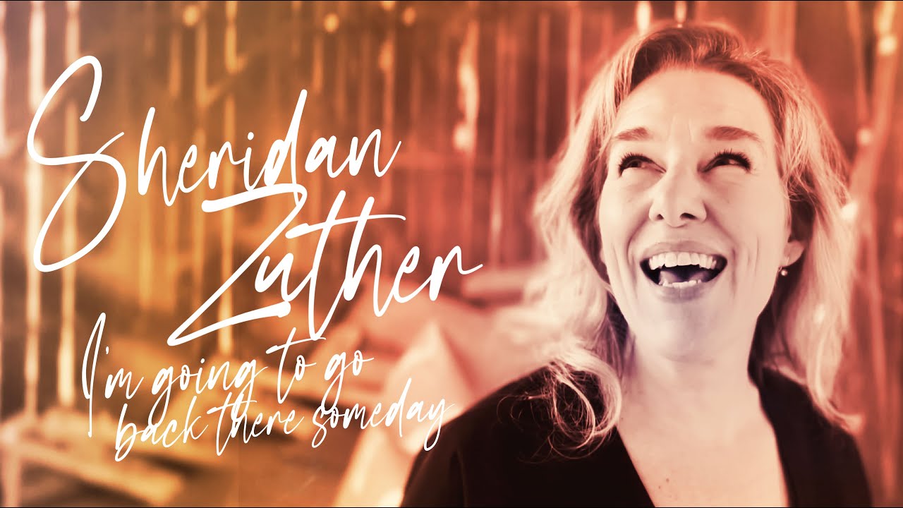 Sheridan Zuther - I'm Going To Go Back There Someday (Official Video)