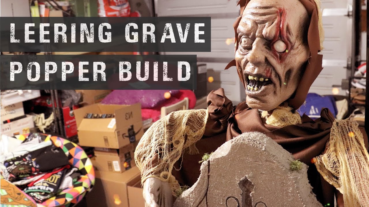 Leering Grave Popper Build