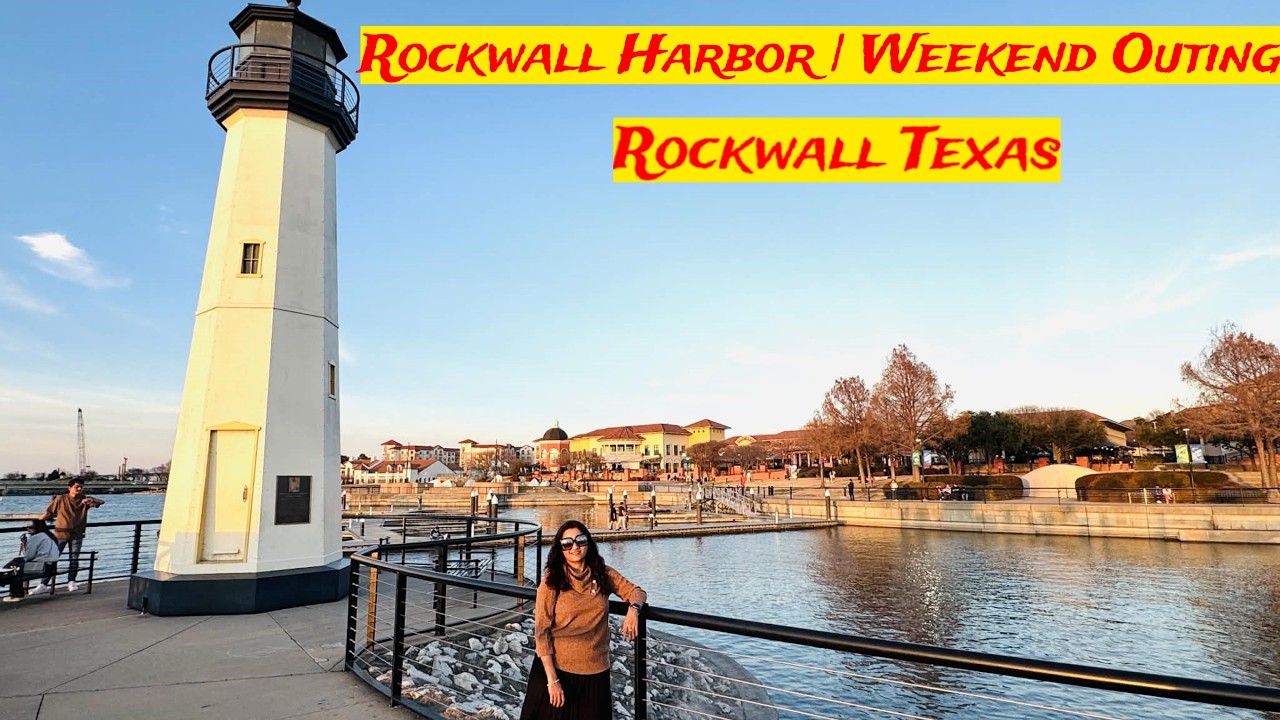 Rockwall Harbor - Weekend outing |  Rockwall - Texas