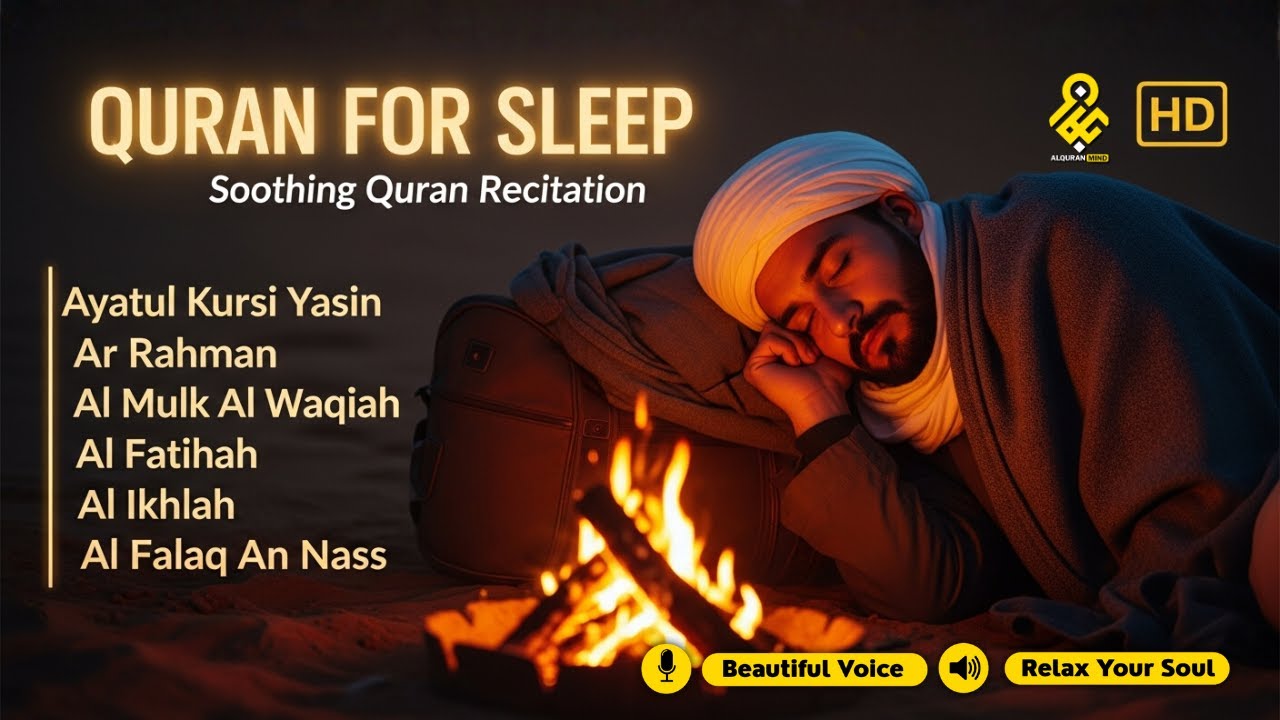 A Calming Quran recitation For Sleep | Al-Fatihah, Ayat Al-kursi, Yasin ,Ar-rahman,AlWaqiah,Mulk